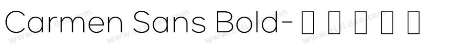 Carmen Sans Bold字体转换